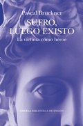 Cover: Sufro, luego existo - Siruela
