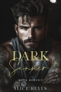 Cover: Dark Sinner: Mafia Romance - Alice Reyes