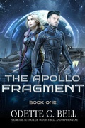 Cover: The Apollo Fragment Book One - Odette C. Bell