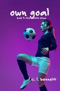 Cover: Own Goal (The Whistle Blows, #3) - Dr. Patricia A. Farrell