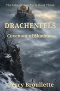 Cover: Drachenfels - Covenant of Shadows (The Inheritance Cycle, #3) - Terry Broullette