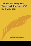 Cover: Der Schein-Krieg Mit Danemark Im Jahre 1848 - Kessinger Publishing