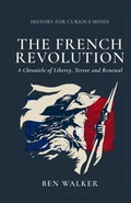 Cover: The French Revolution - Palustris Publishing