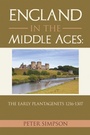 Cover: England in the Middle Ages: The Early Plantagenets 1216-1307 - Xlibris Us