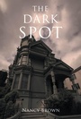 Cover: The Dark Spot - Page Publishing, Inc.