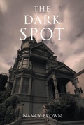 Cover: The Dark Spot - Page Publishing, Inc.