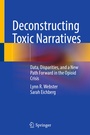 Cover: Deconstructing Toxic Narratives - Springer