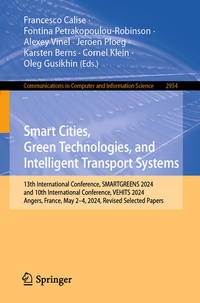 Enlarge image Cover: Smart Cities, Green Technologies, and Intelligent Transport Systems - Springer