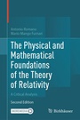 Cover: The Physical and Mathematical Foundations of the Theory of Relativity - Birkhäuser