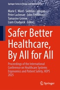Cover: Safer Better Healthcare, By All for All - Springer
