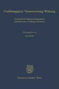Cover: Unabh&auml;ngigkeit. Verantwortung. Wirkung. - Duncker & Humblot