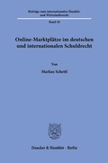 Bild: Online-Marktpl&auml;tze im deutschen und internationalen Schuldrecht - Duncker & Humblot
