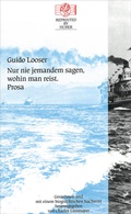 Cover: Nur nie jemandem sagen, wohin man reist - Reprinted by Huber