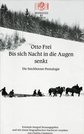 Cover: Bis sich die Nacht in die Augen senkt. Die Steckborner Pentalogie - Reprinted by Huber