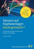 Cover: Steuern auf Kapitalanlagen - leicht gemacht - Edition Wissenschaft & Praxis