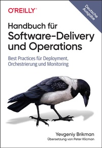 Enlarge image Cover: Handbuch für Software-Delivery und Operations - O'Reilly