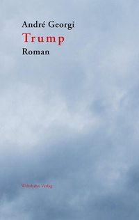 Enlarge image Cover: Trump - Wehrhahn Verlag