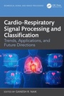 Cover: Cardio-Respiratory Signal Processing and Classification - Biomedical Signal and Image Processing