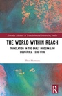 Cover: The World Within Reach - Routledge Advances in Translation and Interpreting Studies