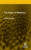 Cover: The Value of Medicine - Routledge
