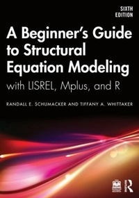 Enlarge image Cover: A Beginner's Guide to Structural Equation Modeling - Routledge