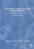 Cover: A Beginner's Guide to Structural Equation Modeling - Routledge
