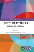 Cover: Unsettling Integration - Routledge