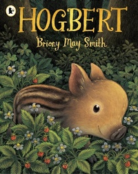 Enlarge image Cover: Hogbert - Walker Books Ltd