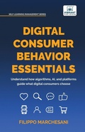 Cover: Digital Consumer Behavior Essentials - Vibrant Publishers