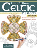 Cover: Learn to Draw Celtic Designs, 2nd Edition - Fox Chapel Publishing