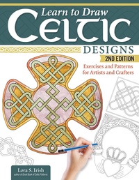 Enlarge image Cover: Learn to Draw Celtic Designs, 2nd Edition - Fox Chapel Publishing
