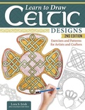 Cover: Learn to Draw Celtic Designs, 2nd Edition - Fox Chapel Publishing