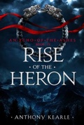 Cover: Rise Of The Heron - Anthony Kearle