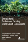 Cover: Demystifying Sustainable Farming Using Smart Technologies - Apple Academic Press Inc.