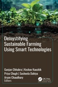 Cover: Demystifying Sustainable Farming Using Smart Technologies - Apple Academic Press Inc.
