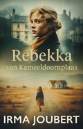Cover: Rebekka van Kameeldoornplaas - Lapa Publishers