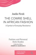 Cover: The Cowrie Shell in African Fashion - Lived Places Publishing