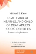 Cover: Deaf, Hard of Hearing, and Child of Deaf Adults (CODA) Identities - Lived Places Publishing