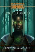 Cover: The Bloodlines of Sahael: Volume Two, Book Two - Dwayne Madry