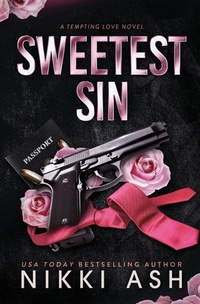 Enlarge image Cover: Sweetest Sin - Nikki Ash, inc.