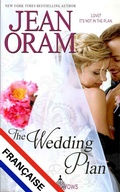 Cover: The Wedding Plan (L'&eacute;dition fran&ccedil;aise) : Un amour interdit et un mariage de convenance - Oram Productions
