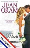 Cover: A Pinch of Commitment (L'&eacute;dition fran&ccedil;aise) : Un mariage de convenance - Oram Productions