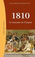 Cover: 1810, Le tournant de l'Empire - Nouveau Monde &eacute;ditions