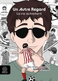 Cover: Un Autre Regard - Tome 7 - Fondation Ipsen BookLab