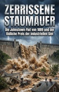 Cover: Zerrissene Staumauer - epubli
