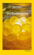 Cover: Die Bonbondiebe - BoD - Books on Demand