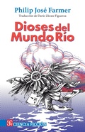 Cover: Dioses del Mundo Ri&acute;o - Fondo de cultura econ&oacute;mica