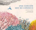 Cover: Una cancio&acute;n que no conozco - Fondo de cultura econ&oacute;mica