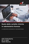 Cover: Ruolo delle cartelle cliniche in odontoiatria forense - Edizioni Sapienza