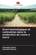 Cover: Ecart technologique et contraintes dans la production de canne a sucre - Editions Notre Savoir